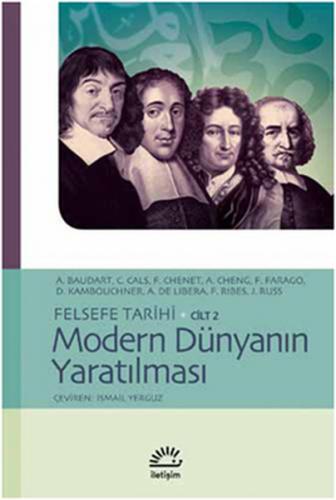 Modern Dünyanın Yaratılması Felsefe Tarihi Cilt: 2 - A. Baudart - İlet