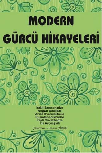 Modern Gürcü Hikayeleri - Harun Çimke - Serüven Kitap