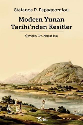 Modern Yunan Tarihi'nden Kesitler - Stefanos P. Papageorgiou - Yazılam