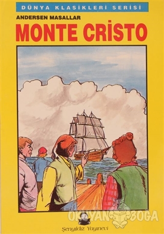 Monte Cristo - Kolektif - Şenyıldız Yayınevi