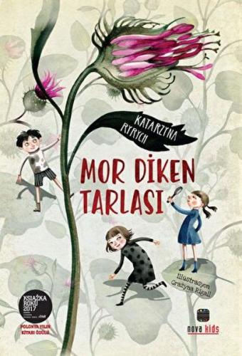 Mor Diken Tarlası - Katarzyna Ryrych - Nova Kids