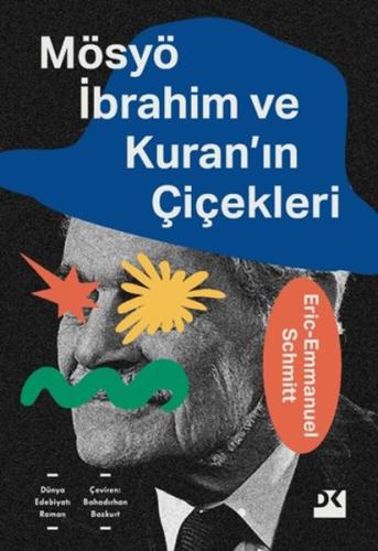 Mösyö İbrahim ve Kuran'ın Çiçekleri - Eric-Emmanuel Schmitt - Doğan Ki