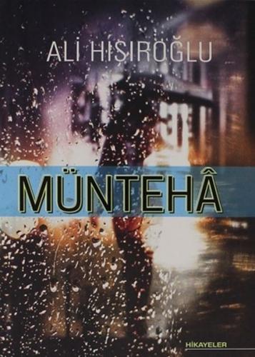 Münteha - Ali Hışıroğlu - Gaye Genç Adam Yayınları