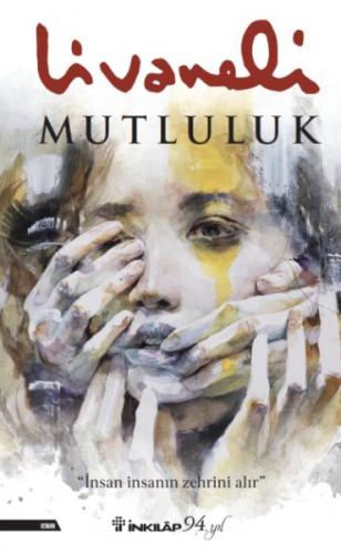 Mutluluk - Zülfü Livaneli - İnkılap Kitabevi