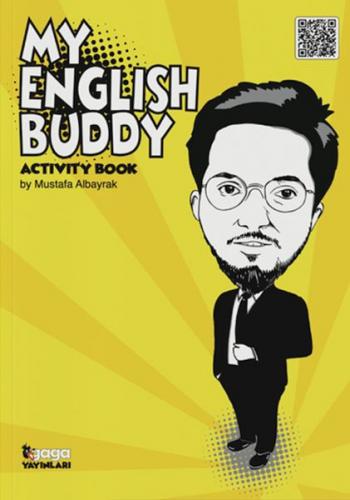 My English Buddy Alıştırma Kitabı - Mustafa Albayrak - Gaga Yayınları