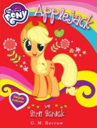 MLP Applejack ve Gizli Günlük - Kolektif - Doğan Egmont Yayıncılık