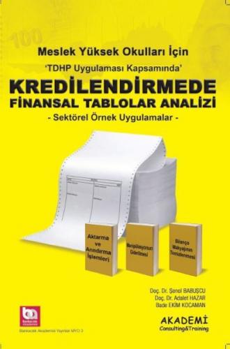 Meslek Yüksek Okulları İçin Kredilendirmede Finansal Tablolar Analizi 