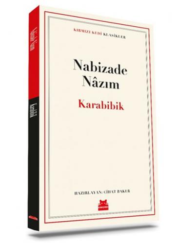 Karabibik - Nabizade Nazım - Kırmızı Kedi Yayınevi