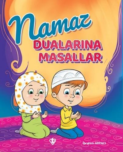 Namaz Dualarına Masallar - İbrahim Arpacı - Türkiye Diyanet Vakfı Yayı