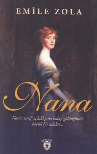 Nana - Emile Zola - Dorlion Yayınevi