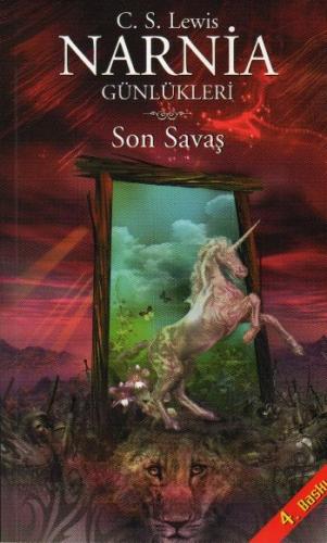 Narnia Günlükleri 7 - Son Savaş - Clive Staples Lewis - Doğan Egmont Y