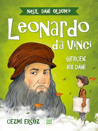 Nasıl Dahi Oldum? - Leonardo Da Vinci - Gerçek Bir Dahi - Cezmi Ersöz 