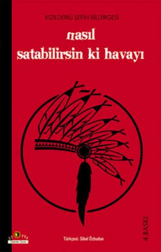 Nasıl Satabilirsin ki Havayı - Kolektif - Ütopya Yayınevi