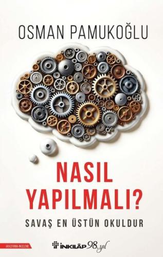 Nasıl Yapılmalı? - Osman Pamukoğlu - İnkılap Kitabevi