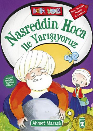 Nasreddin Hoca ile Yarışıyoruz - Ahmet Maraşlı - Timaş Çocuk