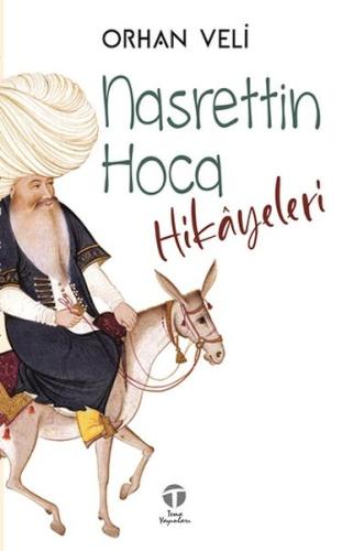 Nasrettin Hoca Hikâyeleri - Orhan Veli - Tema Yayınları