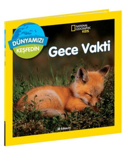 Dünyamızı Keşfedin - Gece Vakti - Jill Esbaum - Beta Yayınevi