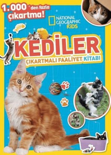 National Geographic Kids Kediler Çıkartmalı Faaliyet Kitabı - Kolektif