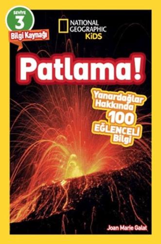 National Geographic Kids Okuma Serisi Seviye 3 - Patlama - Joan Marie 