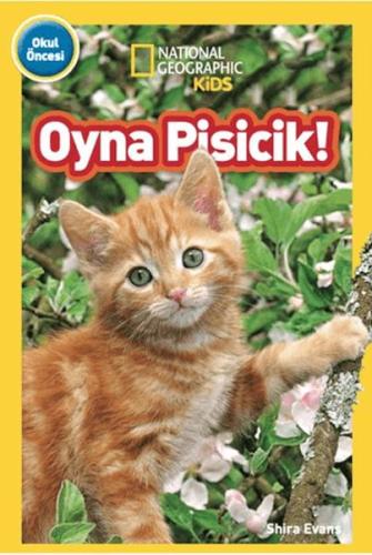 National Geographic Kids - Oyna Pisicik! - Shira Evans - Beta Kids