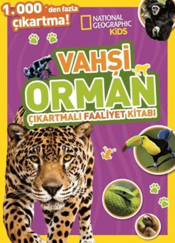 National Geographic Kids Vahşi Orman Çıkartmalı Faaliyet Kitabı - Kole