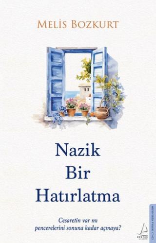 Nazik Bir Hatırlatma - Melis Bozkurt - Destek Yayınları