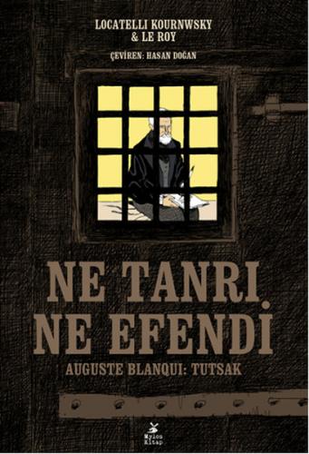 Ne Tanrı Ne Efendi - Locatelli Kournwsky - Mylos Kitap