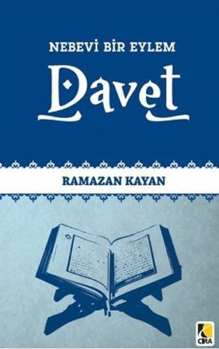 Nebevi Bir Eylem Davet - Ramazan Kayan - Çıra Yayınları