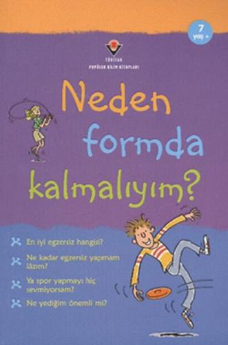 Neden Formda Kalmalıyım? - Susan Meredith - TÜBİTAK Yayınları