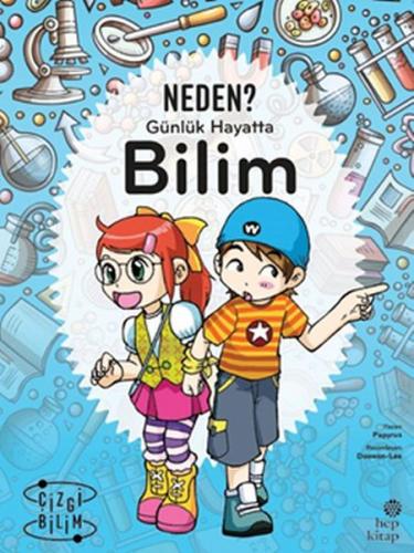 Günlük Hayatta Bilim - Neden? - Papyrus - Hep Kitap