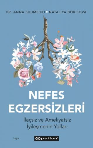 Nefes Egzersizleri - Anna Shumeiko - Epsilon Yayınevi