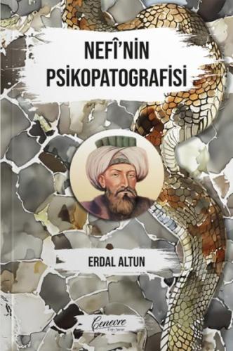 Nefi’nin Psikopatografisi - Erdal Altun - Cenevre Fikir Sanat