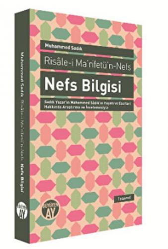 Nefs Bilgisi - Muhammed Sadık Efendi - Büyüyen Ay Yayınları