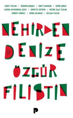 Nehirden Denize Özgür Filistin - Kolektif - Pınar Yayınları