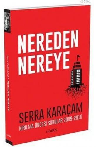 Nereden Nereye - Serra Karaçam - Görüş Yayınları