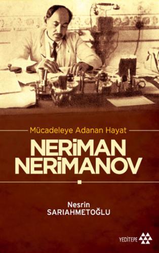 Neriman Nerimanov - Nesrin Sarıahmetoğlu - Yeditepe Yayınevi