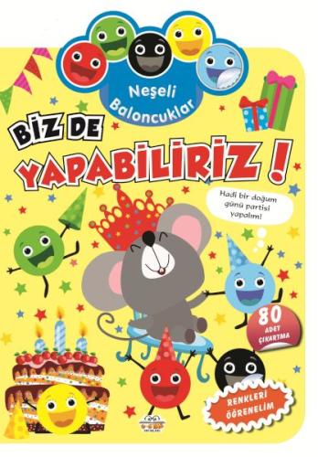 Neşeli Baloncuklar Biz De Yapabiliriz! - Kolektif - 0-6 Yaş Yayınları