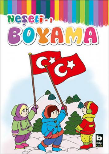 Neşeli Boyama 1 - Kolektif - Bilgi Yayınevi