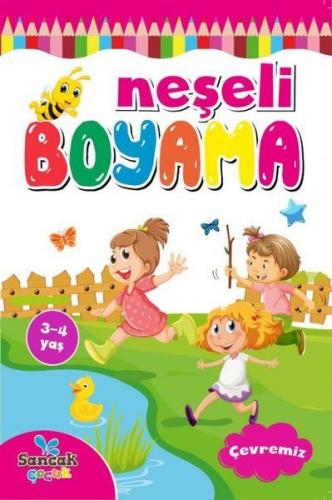 Neşeli Boyama - Çevremiz - Fatıma Gülbahar Karaca - Sancak Yayınları