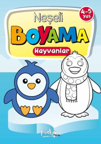 Neşeli Boyama Hayvanlar 4-5 Yaş - - Pinokyo Yayınları