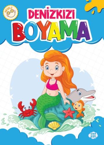 Neşeli Denizkızı Boyama - - Dokuz Çocuk Yayınları