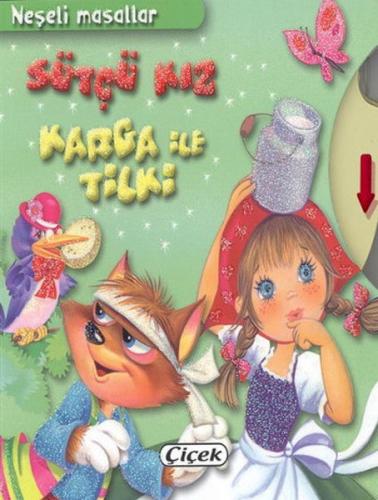 Neşeli Masallar: Sütçü Kız Kara ile Tilki - Kolektif - Çiçek Yayıncılı