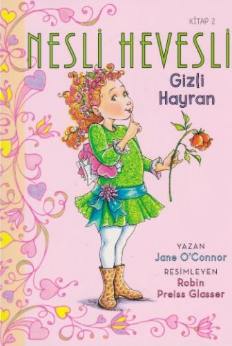 Nesli Hevesli 2- Gizli Hayran - Jane O'Connor - Doğan Egmont Yayıncılı