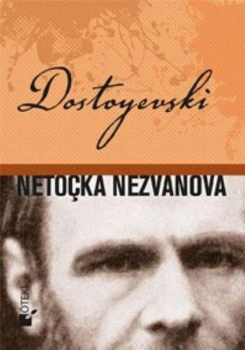 Netoçka Nezvanova (Ciltli) - Fyodor Mihayloviç Dostoyevski - Öteki Yay