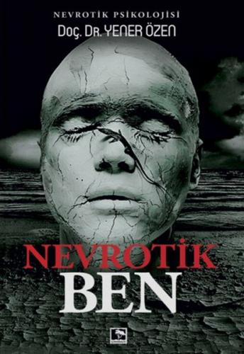 Nevrotik Ben - Yener Özen - Çınaraltı Yayınları