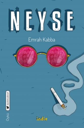 Neyse - Emrah Kabba - İndie Yayınları