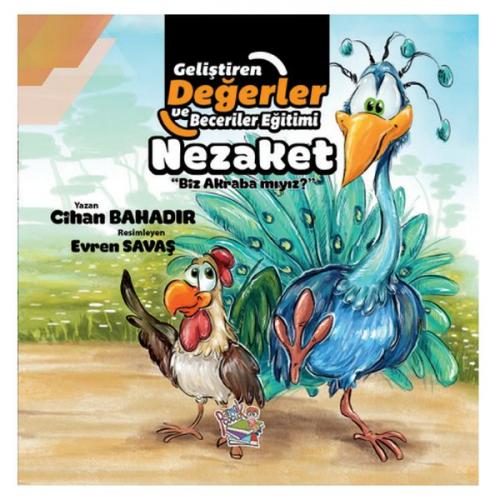 Nezaket - Biz Akraba mıyız? - Cihan Bahadır - Parmak Çocuk Yayınları