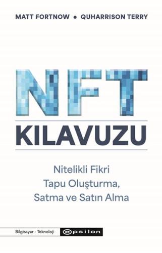 Nft Kılavuzu - Matt Fortnow - Epsilon Yayınları