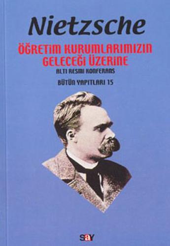 Öğretim Kurumlarımızın Geleceği Üzerine Altı Resmi Konferans - Friedri