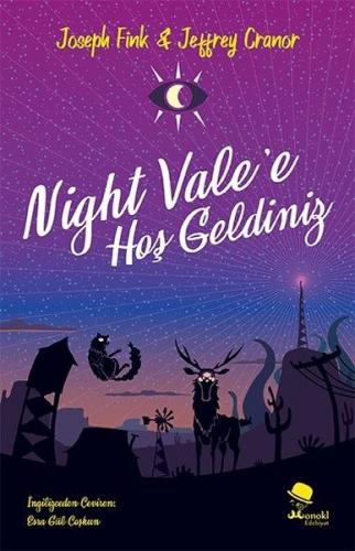 Night Vale'e Hoş Geldiniz - Joseph Fink - MonoKL